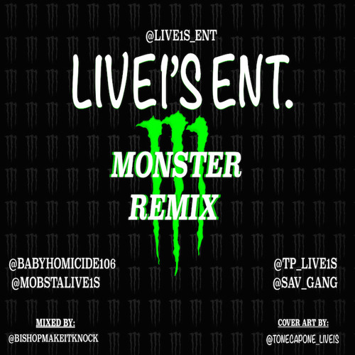 Live One's Presents JuJu , Baby Homi , Sav -  Monster Remix