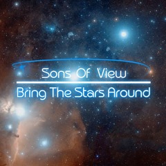 Bring The Stars Around