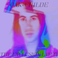 Oak-Childe, "Running Out the Days"