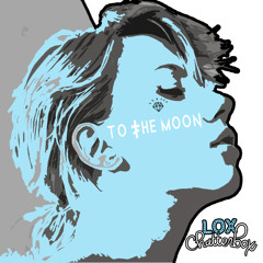 Lox Chatterbox - To The Moon Acap123bpm (Click Buy Link for Free DL)