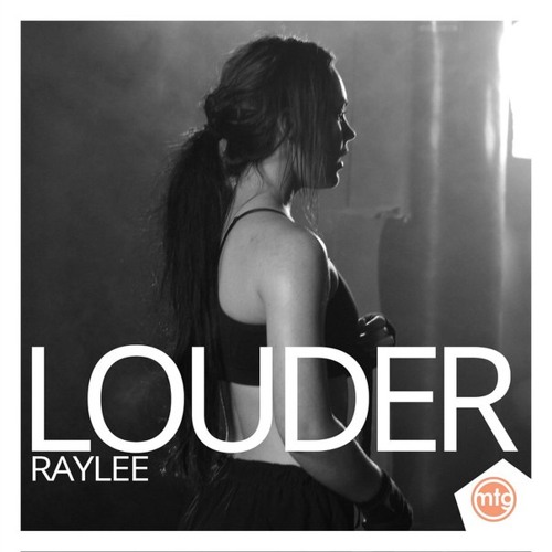 Raylee - Louder