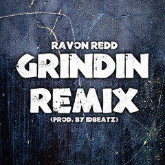 GRINDIN (Remix) (prod. by iDBeatz)