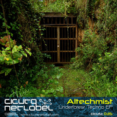 CICUTA 035 - Altechmist - Underforest Techno EP