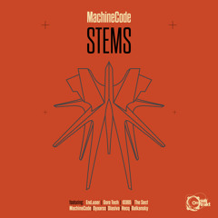 Machine Code Stems(Shane George Remix)