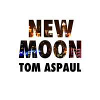 Tom Aspaul - New Moon
