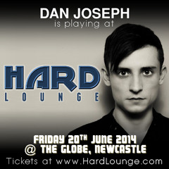 Dan Joseph - Hard Lounge Promo Mix (aired on Spark FM, 2nd May 2014)