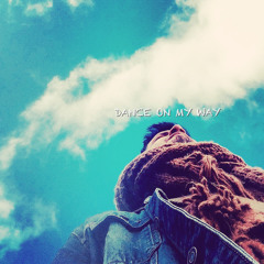 Dance On My Way . M