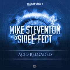 GBD094. Mike Steventon & Side E - Fect  - Acid Reloaded[OUT NOW]