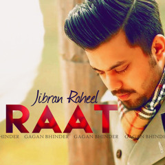 Raat - Jibran Raheel