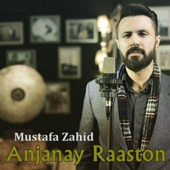 Anjanay Raston - (Mustafa Zahid)