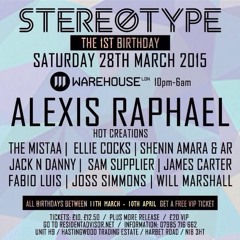STEREOTYPE : THE 1ST BDAY : SAT 28TH MARCH AT WAREHOUSE LDN 10-6AM