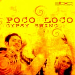 Betty Cobana - Poco Loco [Gypsy Swing]