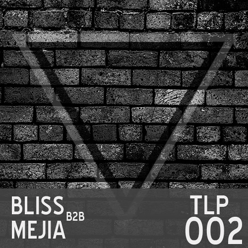 TLP002 Bliss b2b Mejia