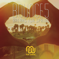 Bounce 5-Breaks for Spring