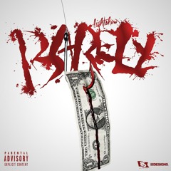 Lightshow - Barely [Prod By. @ItsKPdoe]