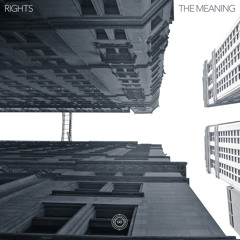 Rights - The Meaning EP