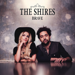 The Shires debut album 'Brave'