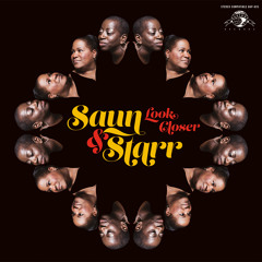 Saun & Starr "Look Closer (Can't You See The Signs?)"