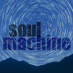 SOULMACHINE