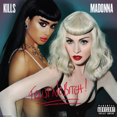 Madonna - Trust No Bitch! Feat. Natalia Kills