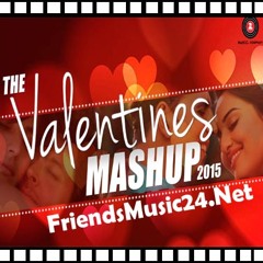 The Valentine's Mashup - 2015