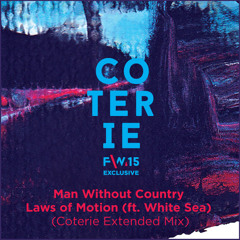 Laws Of Motion (ft. White Sea) (COTERIE Extended Mix)