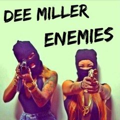 Dee Miller- Enemies (Energy Remix)