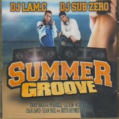 Dj Lam.C & Dj Sub zero - Summer groove