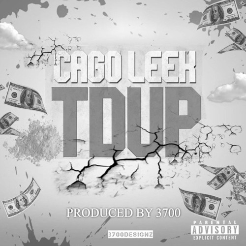 Cago Leek - T'd Up (Prod. 3700)
