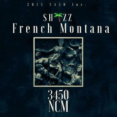 NCMSHIZZ - French Montana (Prod. By Big Jerm)