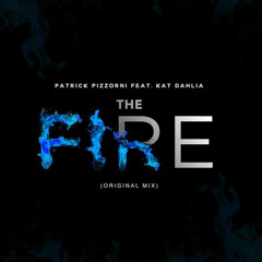 Patrick Pizzorni - The Fire (feat. Kat Dahlia)