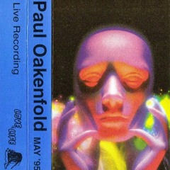 Paul Oakenfold - Live @ Love Of Life 05.1995