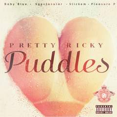 Pretty Ricky - Puddles (clean)
