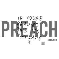 FREE DL - Preach Instrumental - Drake x PARTYNEXTDOOR (refix)