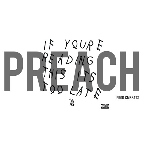FREE DL - Preach Instrumental - Drake x PARTYNEXTDOOR (refix)