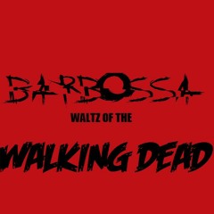 Waltz Of The Walking Dead