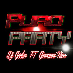 DjGecko Ft. DjGiovanni Rios - Tiramos Puro Party ( Tribal 2015 )