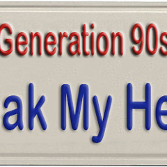 Generation 90s - Break my heart