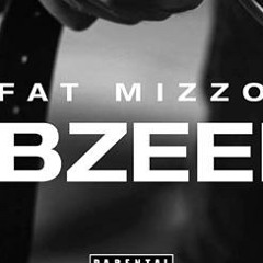 Fat Mizzo - L'Bzeem