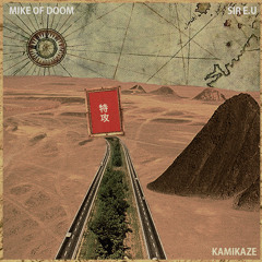 Mike of Doom x SIR E.U - Kamikaze