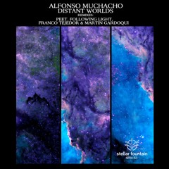 Alfonso Muchacho - Distant Worlds (Following Light Remix)