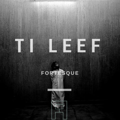 Fortesque - Ti Leef [Future House]