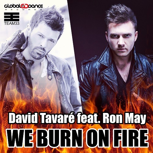 David Tavare feat Ron May - We Burn On Fire (Radio Edit)