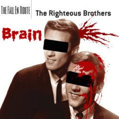 THE FALL EN ROUTE - BRAIN