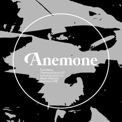 Fauntleroy -Thermodynamic -Black Asteroid Remix - Anemone Recordings