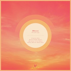 Mbase - Promise (Roald Velden Remix) [SUNMEL028] OUT NOW!