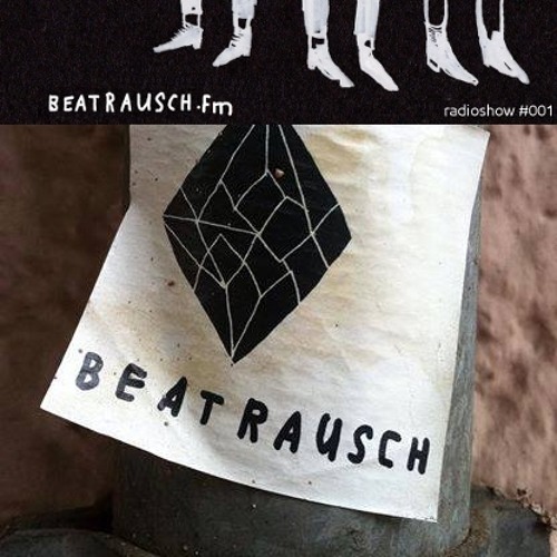 beatrausch.fm radioshow #001 | 06.09.2012