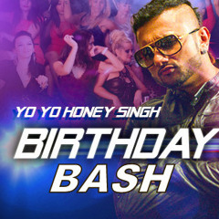Birthday Bash - Yo Yo Honey Singh, Alfaaz | Diliwaali Zaalim Girlfriend (2015)