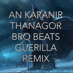An Karanir Thanagor (Remix)