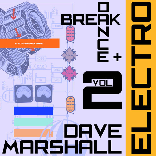 Dave Marshall - Oldskool Mix - Electro & Breakdance Vol 2
